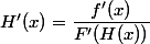 H'(x)=\dfrac{f'(x)}{F'(H(x) )}